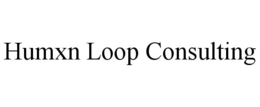 HUMXN LOOP CONSULTING trademark