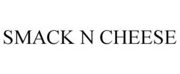 SMACK N CHEESE trademark