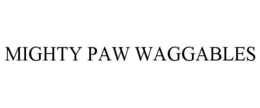 MIGHTY PAW WAGGABLES trademark