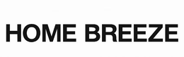 HOME BREEZE trademark
