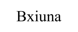 BXIUNA trademark