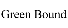 GREEN BOUND trademark