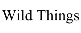 WILD THINGS trademark
