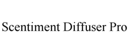 SCENTIMENT DIFFUSER PRO trademark