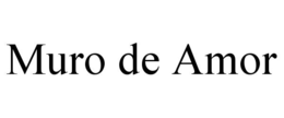 MURO DE AMOR trademark