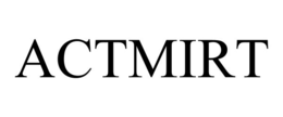 ACTMIRT trademark