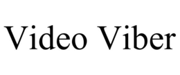 VIDEO VIBER trademark