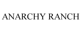 ANARCHY RANCH trademark