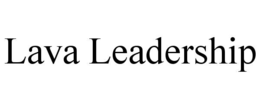 LAVA LEADERSHIP trademark