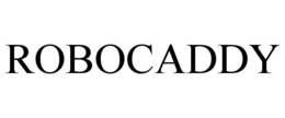 ROBOCADDY trademark