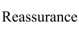 REASSURANCE trademark