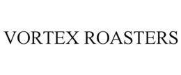 VORTEX ROASTERS trademark