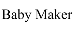 BABY MAKER trademark