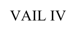 VAIL IV trademark