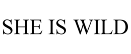 SHE IS WILD trademark