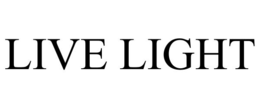 LIVE LIGHT trademark