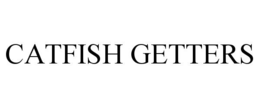 CATFISH GETTERS trademark