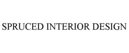 SPRUCED INTERIOR DESIGN trademark