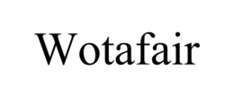 WOTAFAIR trademark
