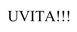 UVITA!!! trademark
