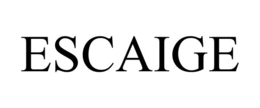 ESCAIGE trademark