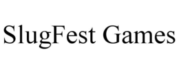 SLUGFEST GAMES trademark