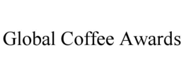 GLOBAL COFFEE AWARDS trademark