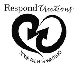 RESPOND CREATIONS YOUR PATH IS WAITING trademark