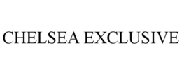 CHELSEA EXCLUSIVE trademark