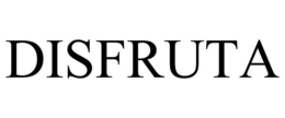 DISFRUTA trademark
