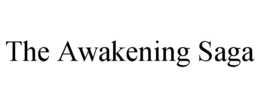 THE AWAKENING SAGA trademark