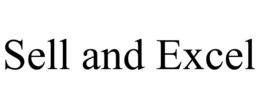SELL AND EXCEL trademark