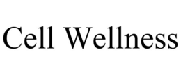 CELL WELLNESS trademark