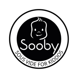 SOOBY SOUS VIDE FOR KIDDOS trademark