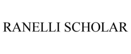RANELLI SCHOLAR trademark