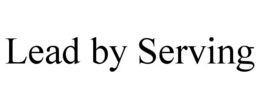 LEAD BY SERVING trademark