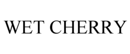 WET CHERRY trademark