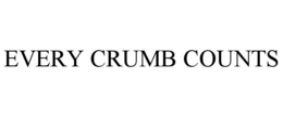 EVERY CRUMB COUNTS trademark