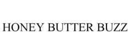 HONEY BUTTER BUZZ trademark
