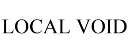 LOCAL VOID trademark