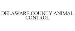 DELAWARE COUNTY ANIMAL CONTROL trademark