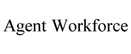 AGENT WORKFORCE trademark