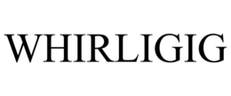 WHIRLIGIG trademark