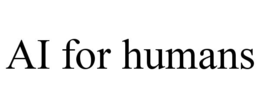 AI FOR HUMANS trademark