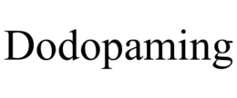 DODOPAMING trademark