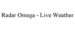 RADAR OMEGA - LIVE WEATHER trademark