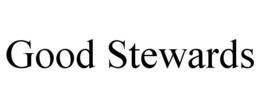 GOOD STEWARDS trademark