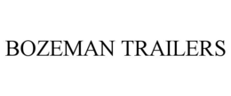 BOZEMAN TRAILERS trademark