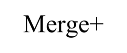 MERGE+ trademark