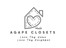 AGAPE CLOSETS LOVE THY HOME LOVE THY NEIGHBOR trademark